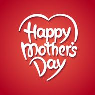 &quot;Happy mother&#039;s day&quot; hand-drawn lettering N18