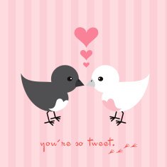 You're so Tweet (Love Birds)