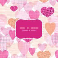 Textured fabric hearts frame seamless pattern background