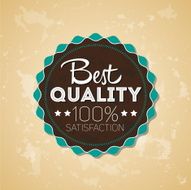 Old round retro vintage grunge label with text best quality