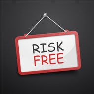 risk free hanging sign