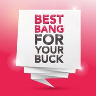 BEST BANG FOR YOUR BUCK poster design element