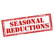 Seasonal Reductions