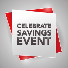 CELEBRATE SAVINGS EVENT poster design element N2