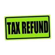 TAX REFUND black stamp text on green