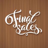 Final sales promotion calligraphical background Hand lettering Design Template Typography