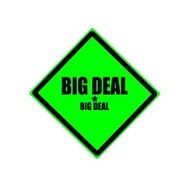 Big deal black stamp text on green background