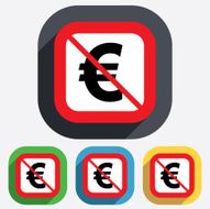No Euro sign icon EUR currency symbol