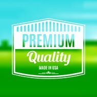 Premium quality - VECTOR