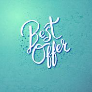 Best Offer Concept on Blue Green Background