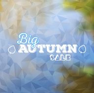 Big Autumn Sale Banner on Blurred Triangle Background
