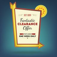 Bright retro signboard with the inscription Fantastic clearance offer