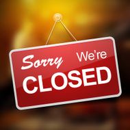 We are Closed Sign N2