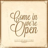 calligraphic lettering - we open
