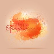 Postcard Happy Thanksgiving with bright splashes