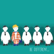 Be different!
