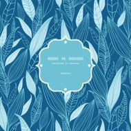 Blue Bamboo Leaves Frame Seamless Pattern Background