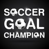 Soccer ball sign - Soccer Goal and Champion vector concept