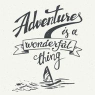 Adventures is a wonderful thing vintage poster