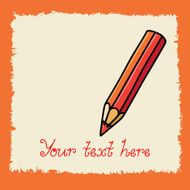Background with pencil and space for text N2