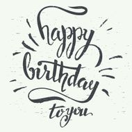 Happy birthday to you hand-lettering