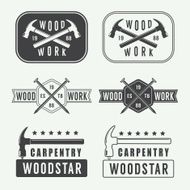 Set of vintage carpentry labels emblems and logo N2