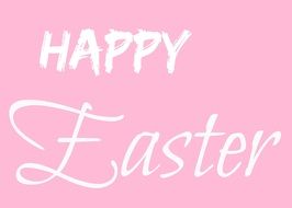 happy easter as an inscription on a pink background