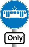 tram sign stop only electric