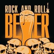 beer and rock &#039;n&#039; roll
