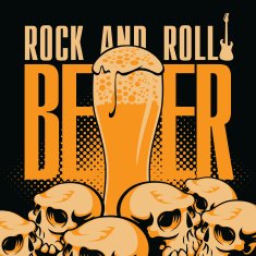 beer and rock 'n' roll