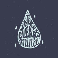 Motivational poster with water drop N2