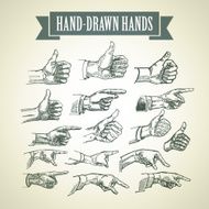 Set of vintage hand-painted hands Vector illustration