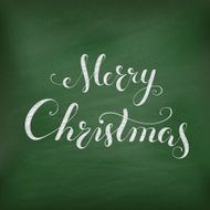 Christmas chalkboard with calligraphy lettering