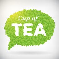 Cup of tea green leaf speech bubble
