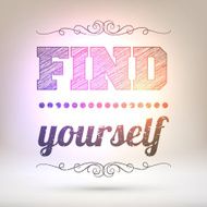 Find yourself - Shining background