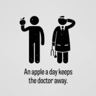 Proverb - An Apple a Day Keeps the Doctor Away N2