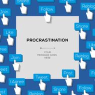 Concept for procrastination with social media addiction