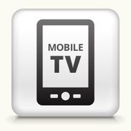 Square Button with Mobile TV