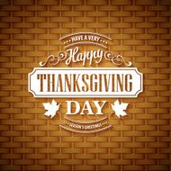 Thanksgiving typography greeting card Wicker basket texture Vector illustration N7