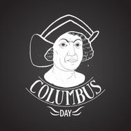 columbus day portrait calligraphy chalk on board vector illustration