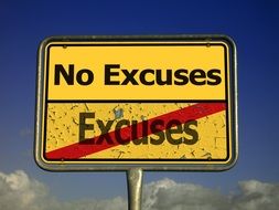 no excuses road sign