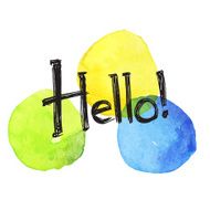 Hello card hand lettering on the painted watercolor round
