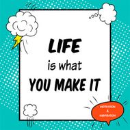 Inspirational and motivational quote is drawn in a comic style N4