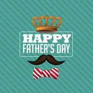 Happy Fathers Day crown mustache and bow tie design