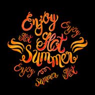Watercolor vector lettering enjoy hot summer-Fire flame style pa