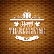 Thanksgiving typography greeting card Wicker basket texture Vector illustration N9