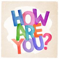 watercolor &quot;how are you&quot;