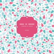 Vector abstract colorful drops frame seamless pattern background