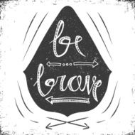 Hand drawn typography poster Inspirational illustration N2