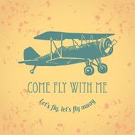 Vintage arplane with text and drops on background